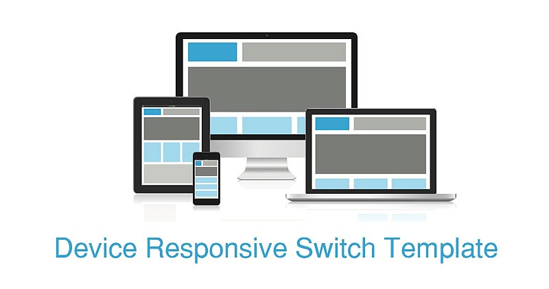  Responsive Device Switch Template