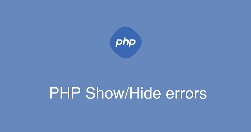  Show / Hide PHP Errors